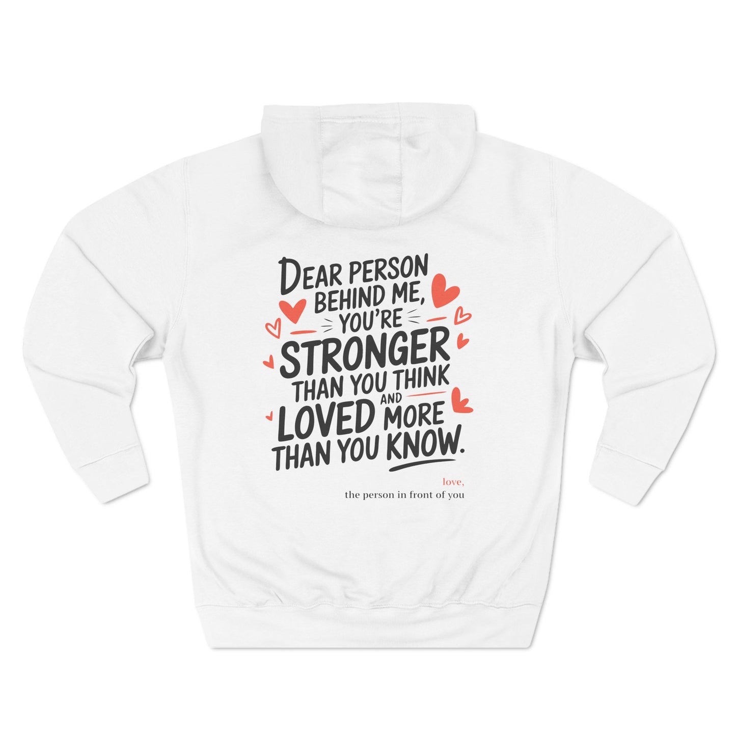 You're Stronger Than You Think - Inspirational Hoodie