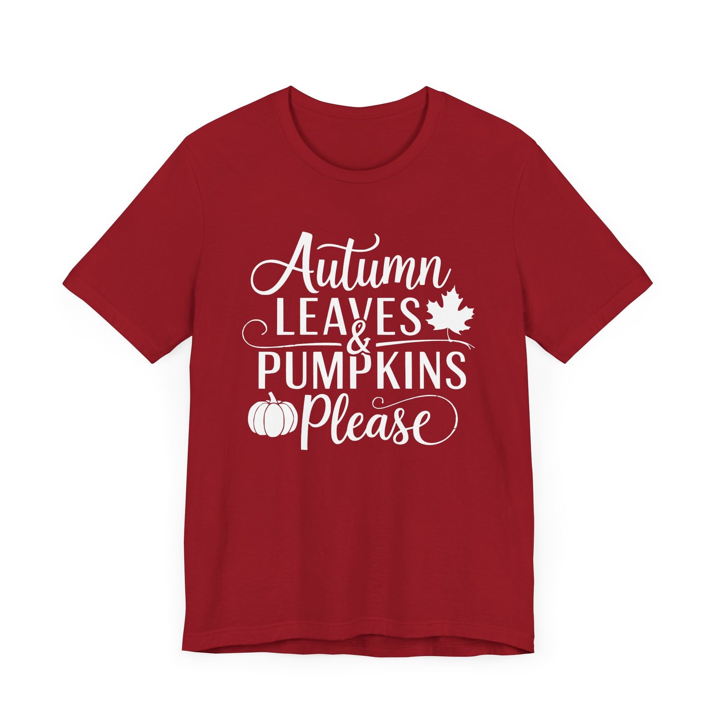 Autumn Leaves & Pumpkins Please - Graphic T-Shirt Gift