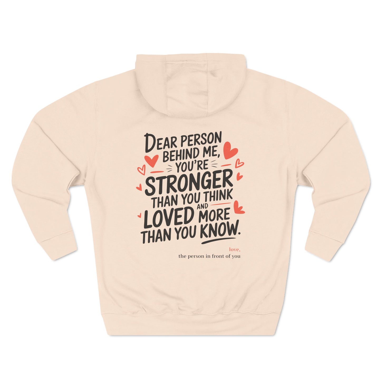 You're Stronger Than You Think - Inspirational Hoodie