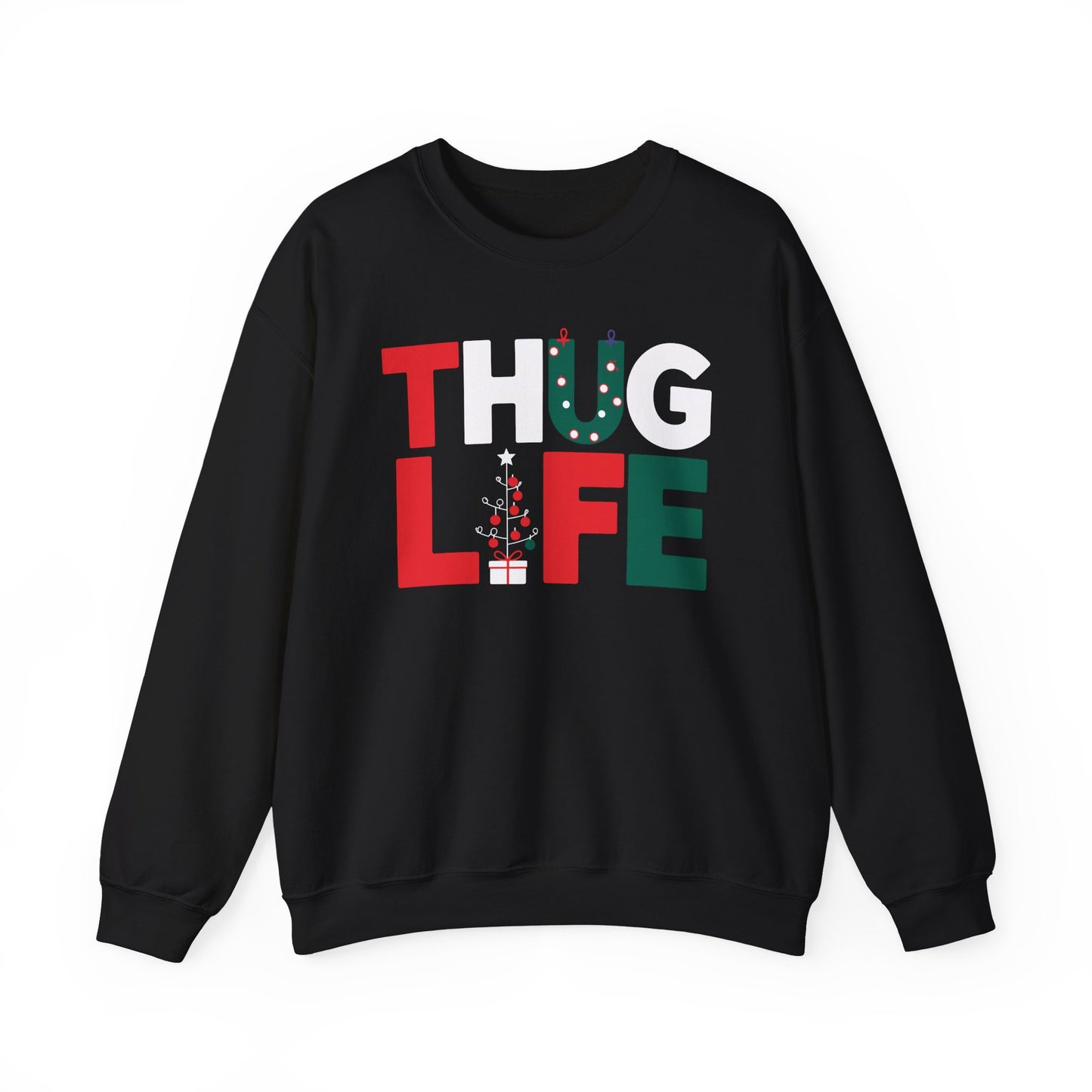 Thug Life Christmas Sweater | Funny Holiday Party Sweatshirt