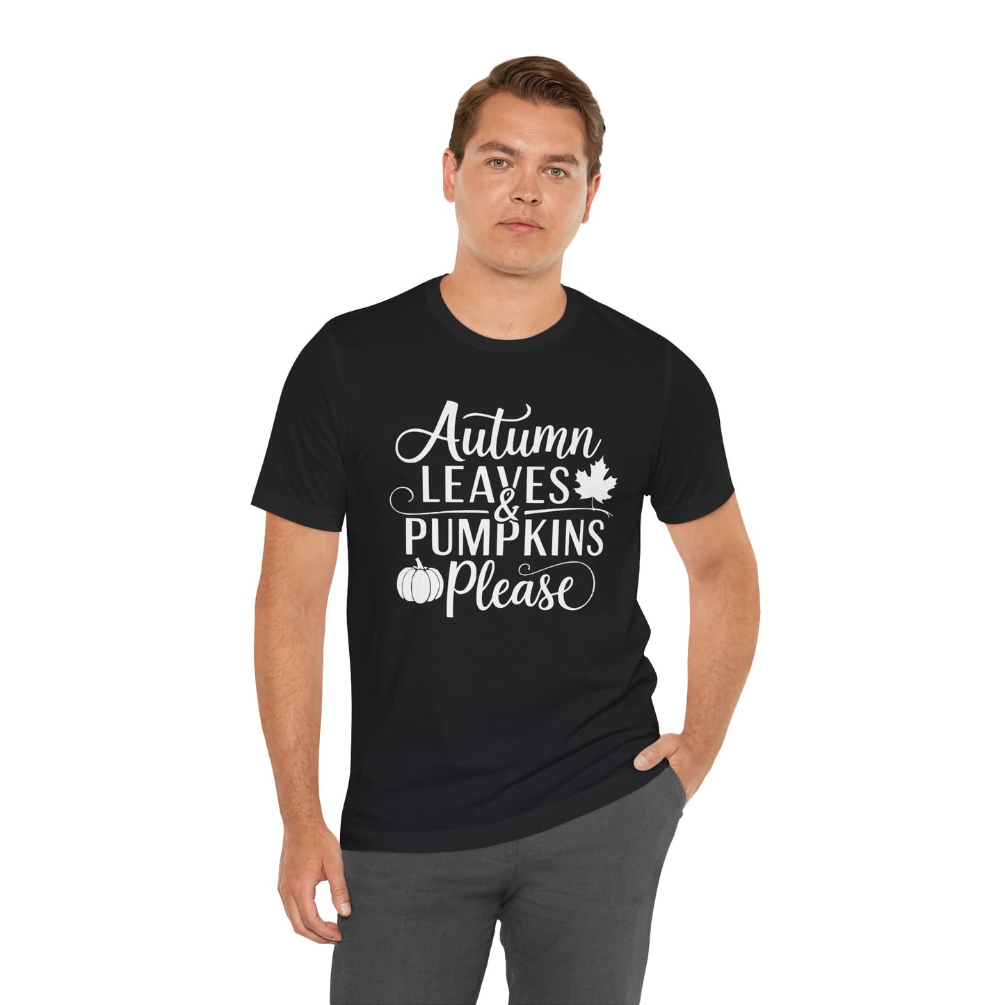 Autumn Leaves & Pumpkins Please - Graphic T-Shirt Gift
