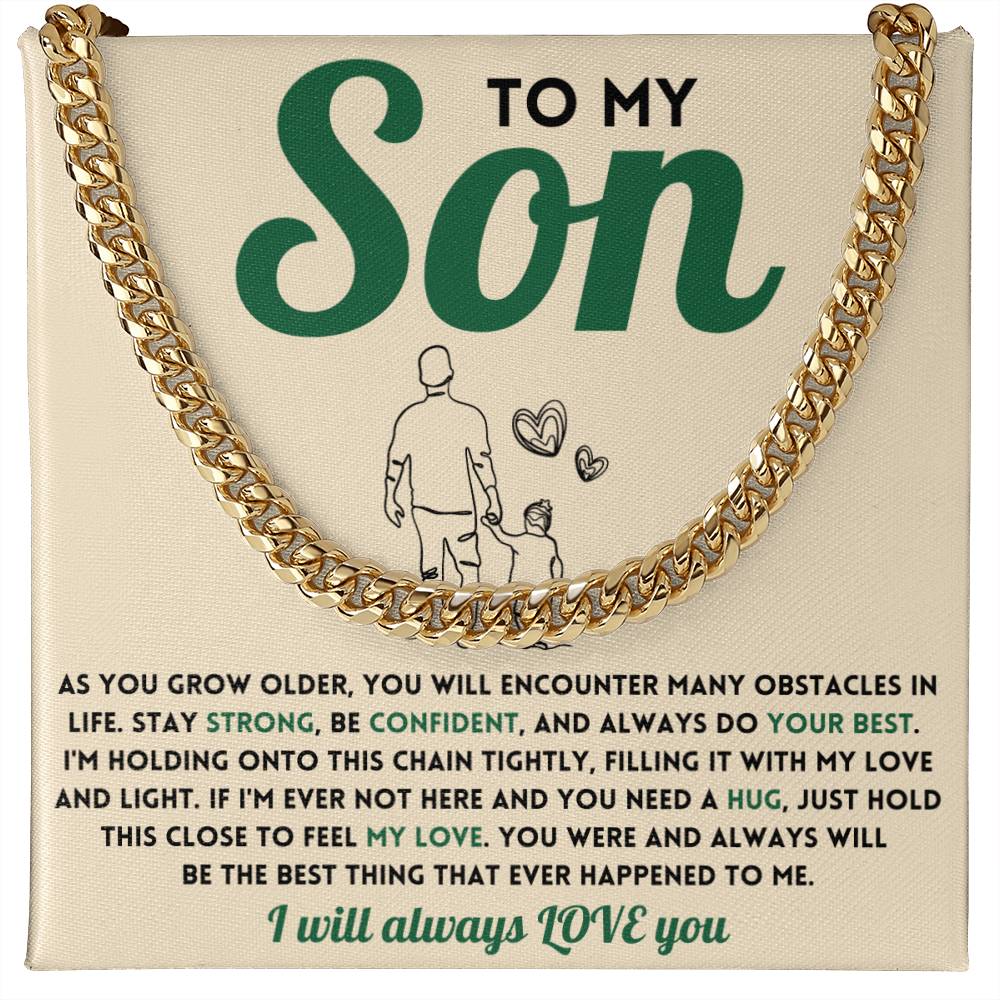 To My SON - Cuban Chain (Almost Sold Out)