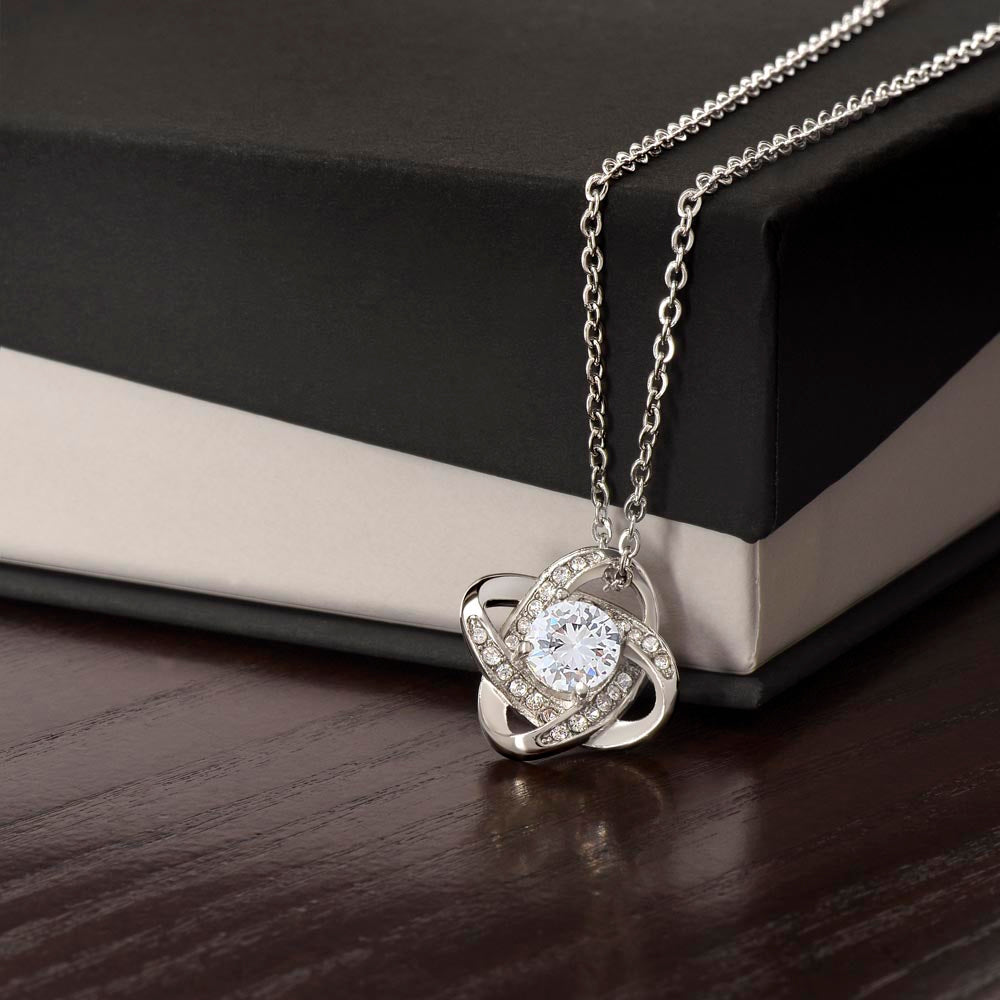 To My Daughter - Your Life - Love Knot Necklace