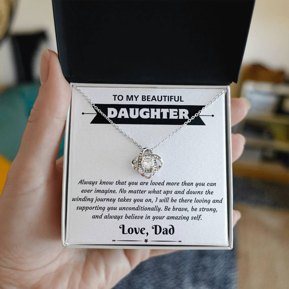 To My Beautiful Daughter - Amazing - Dad (Almost Sold Out)