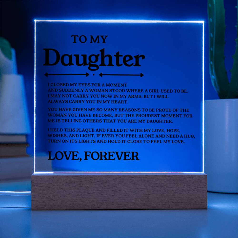 To My Daughter - Acrylic - ( Almost Sold Out )