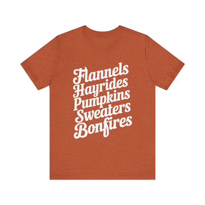 Flannels, Hayrides, Pumpkins, Sweaters & Bonfires Fall Thanksgiving Graphic Tee Shirt