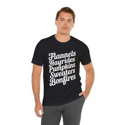 Flannels, Hayrides, Pumpkins, Sweaters & Bonfires Fall Thanksgiving Graphic Tee Shirt